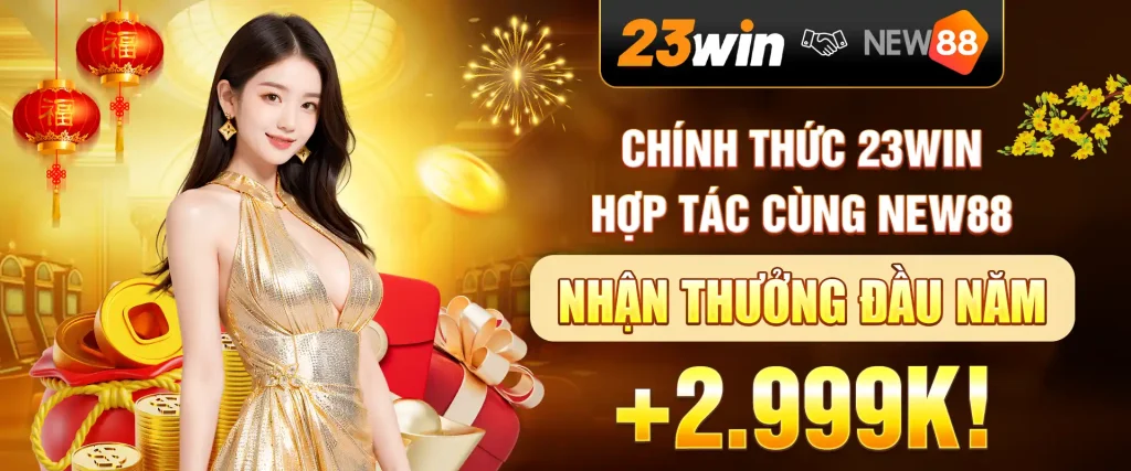 banner nhận thưởng đầu năm 23win